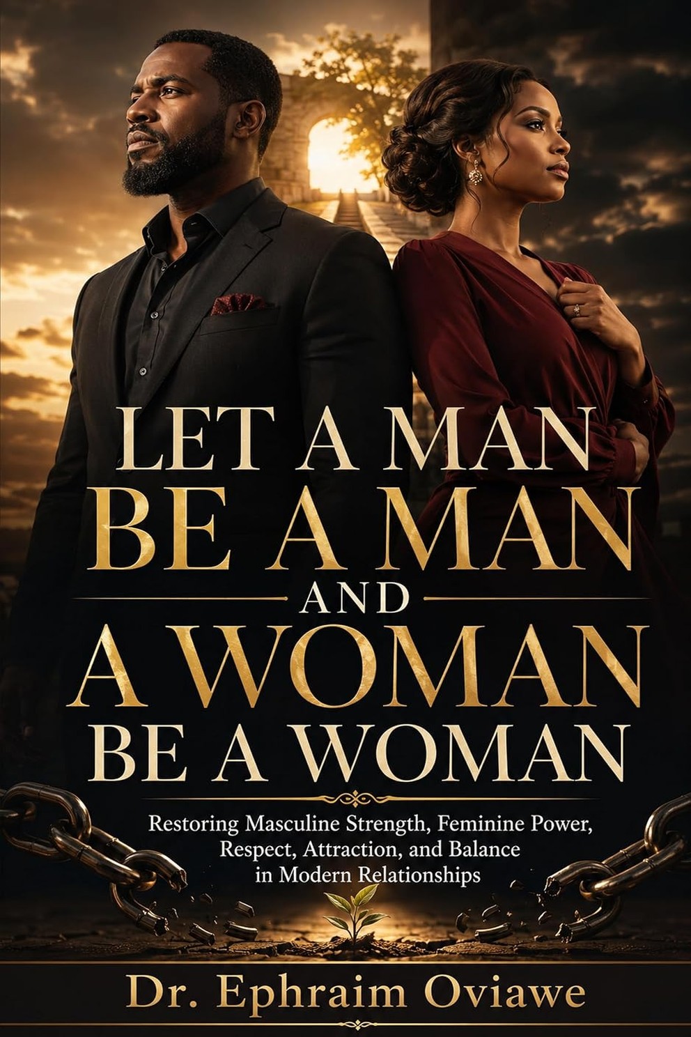 Let a Man Be a Man and a Woman Be a Woman — book cover