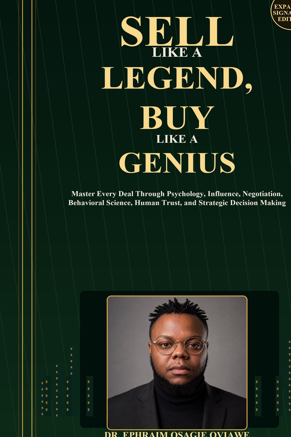 Sell Like a Legend and Buy Like a Genius — Signature Edition — book cover