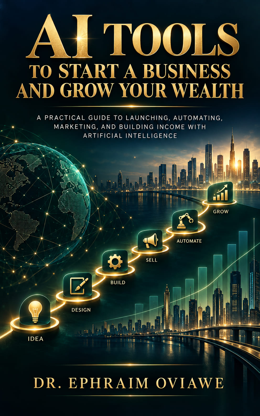 AI Tools to Start a Business and Grow Your Wealth — book cover